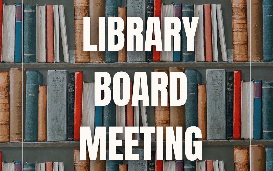The image features a bookcase filled with an assortment of standing books. The books vary in size, color, and texture, creating a visually rich background. Their spines show a range of colors including blue, red, beige, and gray. Superimposed on this background are the large words "LIBRARY BOARD MEETING" in bold white capital letters. The text is centered on the image, covering the middle section from top to bottom.